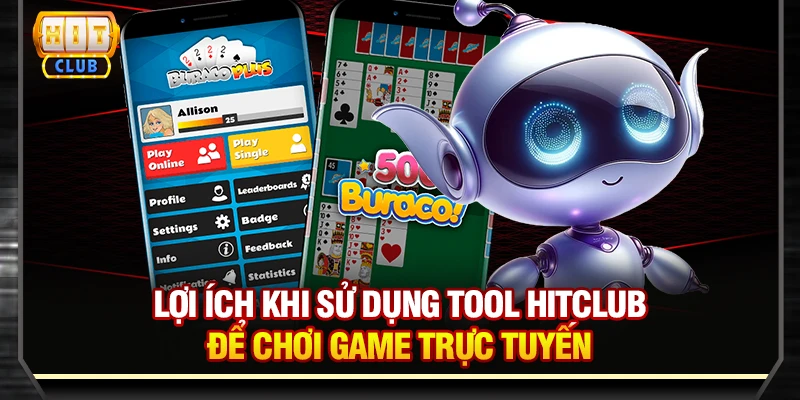 Sử dụng tool Hitclub - Gia tăng xác suất thắng lên 90% Lợi ích khi sử dụng tool Hitclub để chơi game trực tuyến